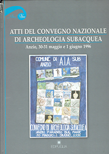 Atti del convegno nazionale di archeologia subacquea anzio 1996