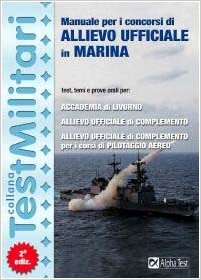 Manuale per i concorsi di allievo ufficiale in marina