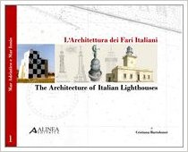 Architettura dei fari italIani - vol i - adriatico e ionio