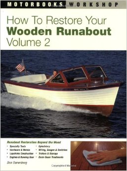 How to restore your wooden runabout - vol 2