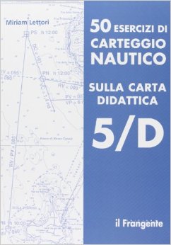 ESERCIZI NAUTICI DELL' ALLIEVO COMANDANTE