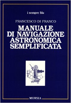 Manuale di navigazione astronomica semplificata + cd