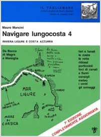 Navigare lungo costa 4 riviera ligure /costa azzurra