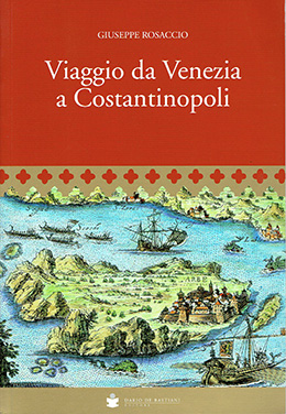 Viaggio da venezia a costantinopoli