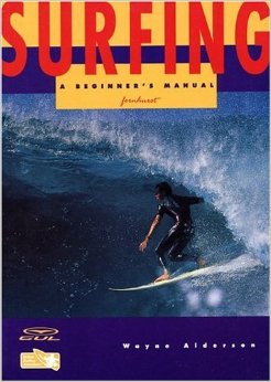 Surfing a beginners manual