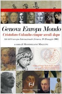 Genova europa mondo - cristoforo colombo cinque secoli dopo