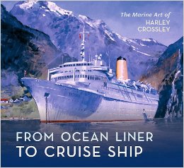 From ocean liner to cruise ship - marine art