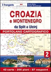 Croazia e montenegro - da split a ulcini - vol 2