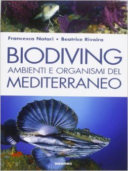 Biodiving ambienti e organismi del mediterraneo