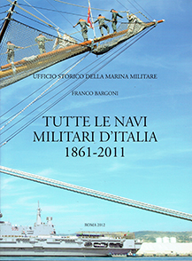 Tutte le navi militari d'italia 1861-2011