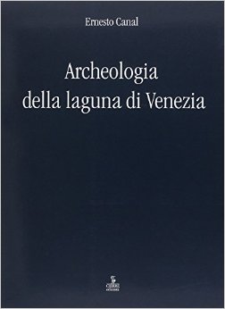 Archeologia della laguna di venezia