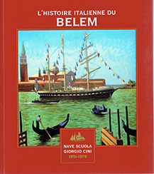 Histoire italienne du belem (l') - nave scuola giorgio cini
