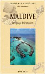 Maldive - l'arcipelago delle emozioni
