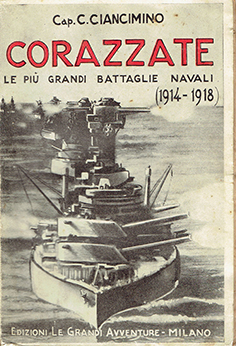 Corazzate - le piu' grandi  battaglie navali (1914-1918)