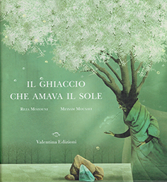 Il Ghiaccio che amava il sole