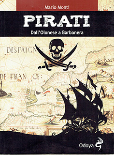 Pirati - dall'olonese a barbanera