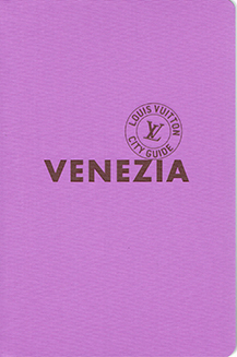 Venezia - louis vuitton city guide