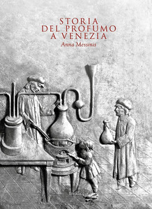 Storia del profumo a venezia