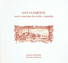 San clemente. storie veneziane di civilta' e incivilta'