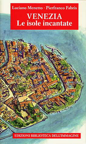 Venezia - le isole incantate