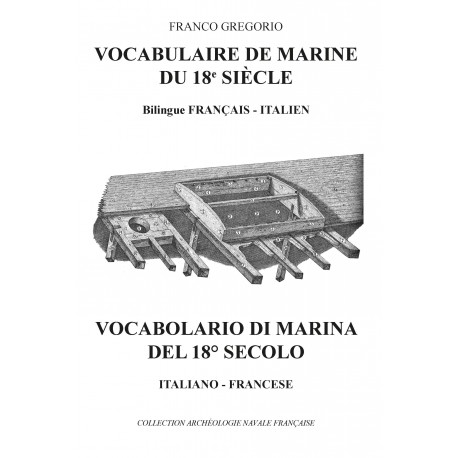 Vocabulaire de marine du 18e siècle - vocabolario di marina del 18° secolo