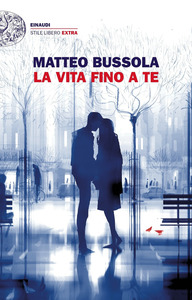 La Vita fino a te