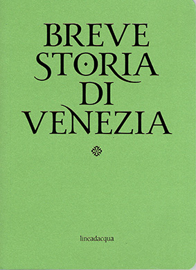 Breve storia di venezia