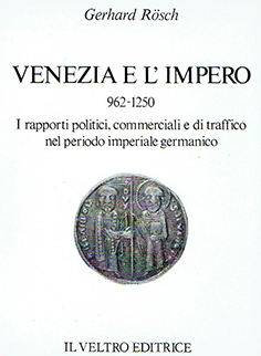 Venezia e l'impero 962-1250