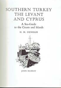 Southern turkey the levant and cyprus - a sea guide to the coasts and islands
