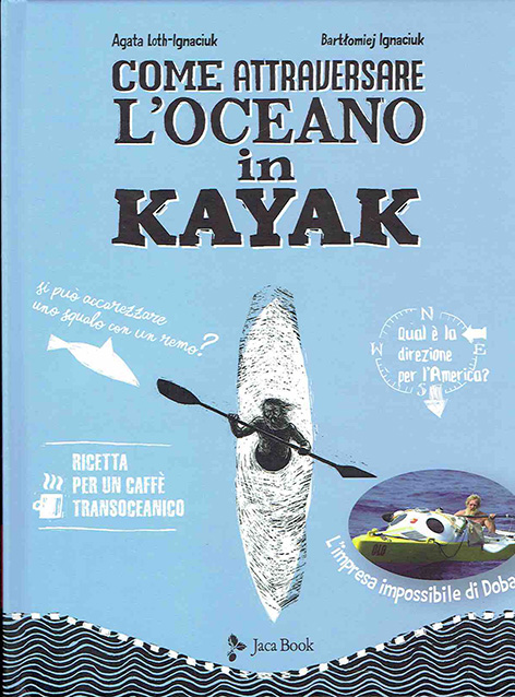 Come attraversare l'oceano in kayak