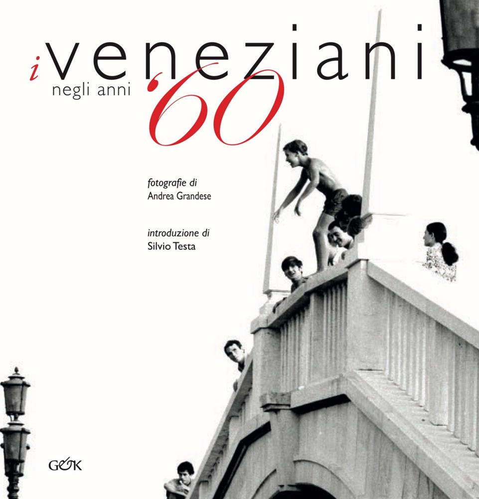 I Veneziani negli anni '60