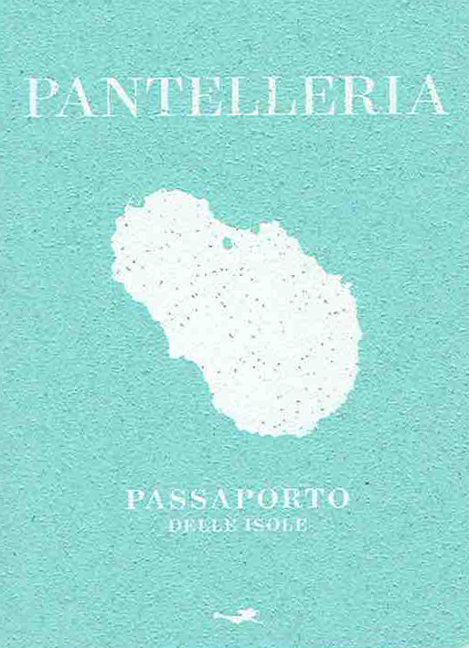Pantelleria - Passaporto delle Isole