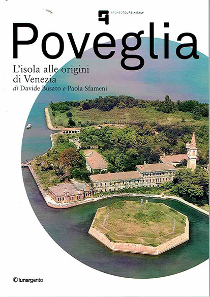 Poveglia - l'isola alle origini di venezia