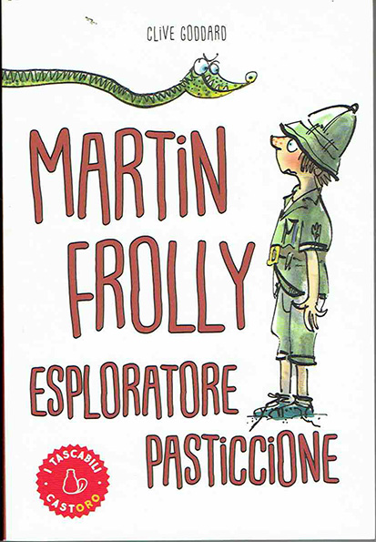 Martin Frolly esploratore pasticcione