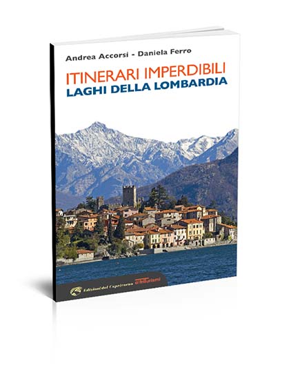 Itinerari imperdibili Laghi della Lombardia