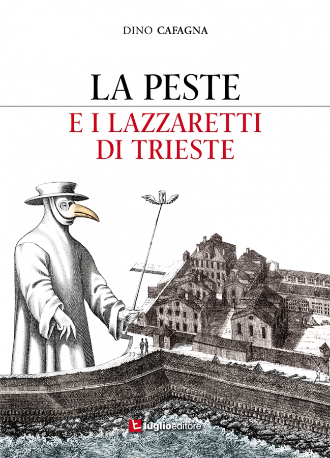 La Peste - e i Lazzaretti di Trieste