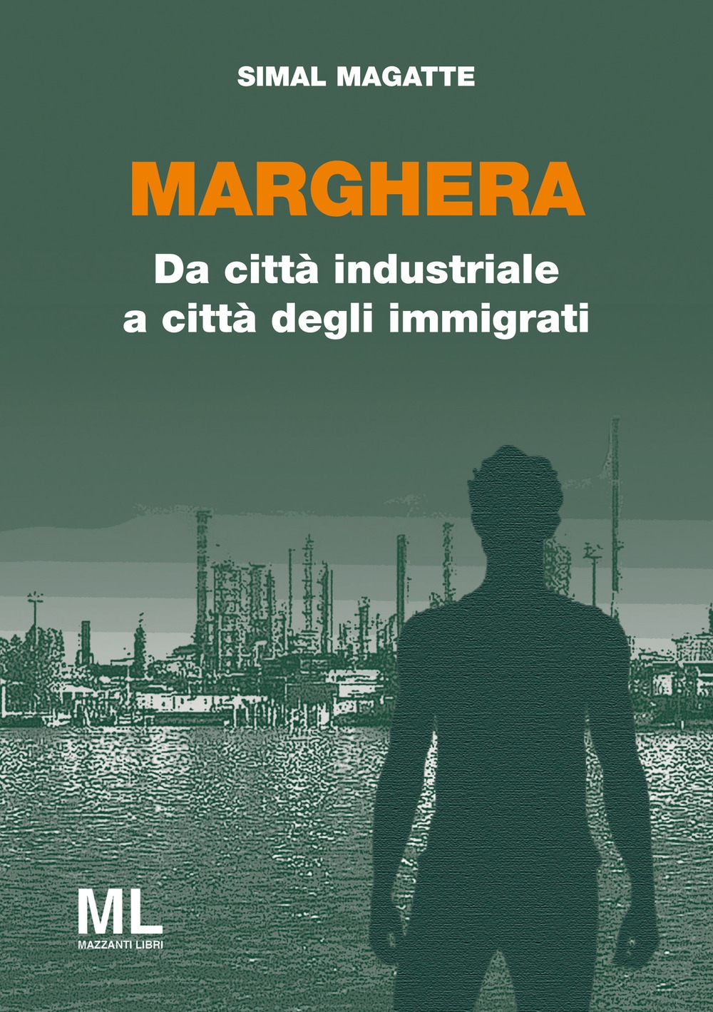 Marghera - da citta' industriale a città degli immigrati
