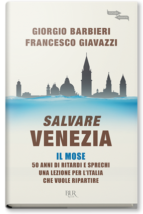 Salvare Venezia - Il Mose
