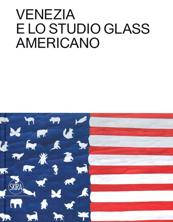 Venezia e lo studio glass americano