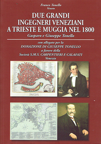 Due grandi ingegneri veneziani a Trieste e Muggia nel 1800