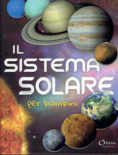 Il Sistema solare per bambini - Aa.vv. - libro