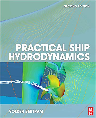 PRACTICAL SHIP HYDRO DYNAMICS. second edition