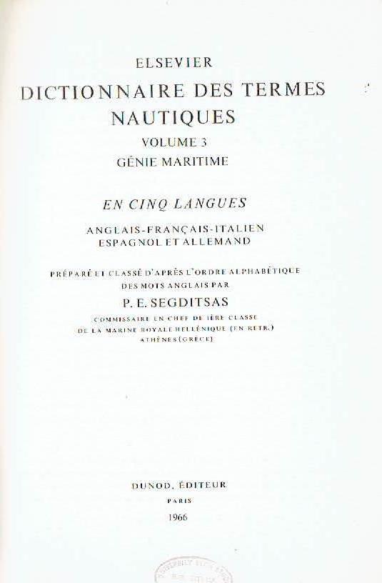 Elsevier dictionnaire des termes nautiques volume 3 gènie maritime