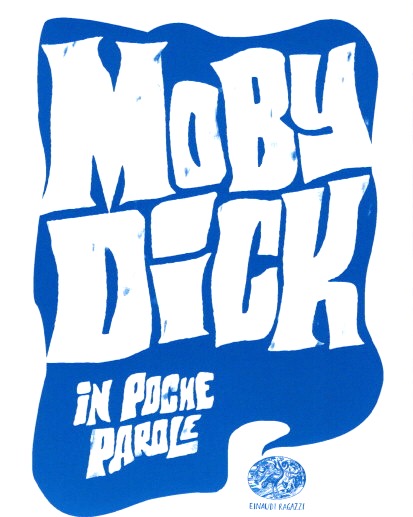 Moby Dick in poche parole