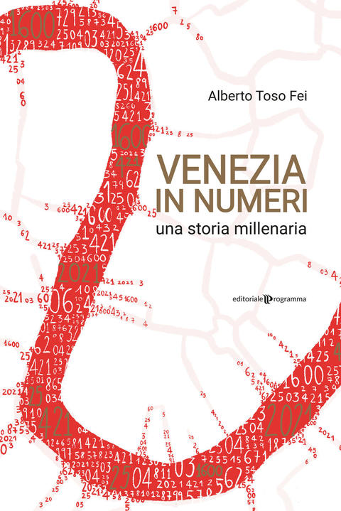 Venezia in numeri, una storia millenaria