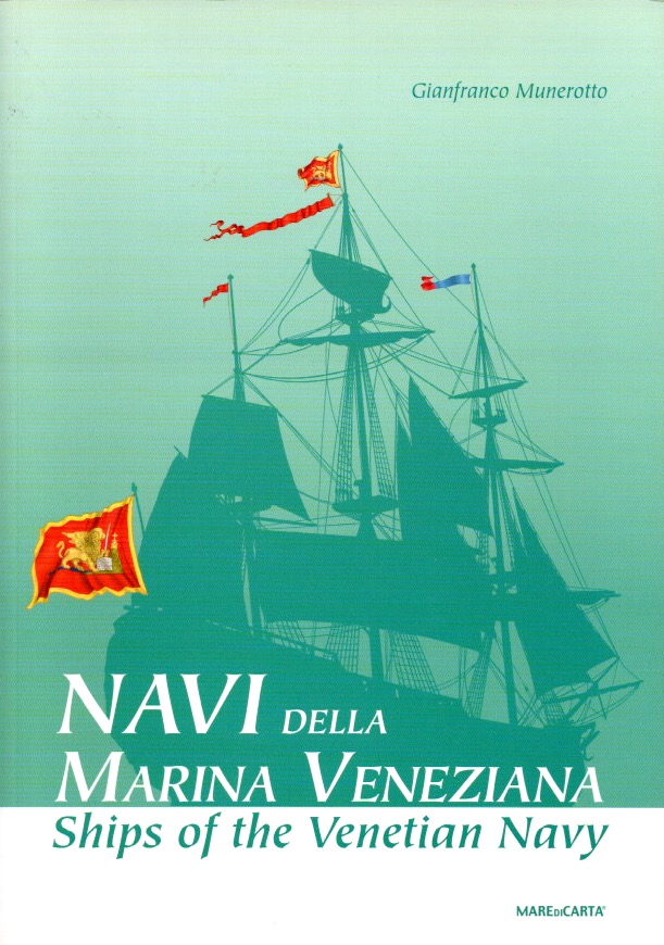 Navi della marina veneziana / ships of the venetian navy