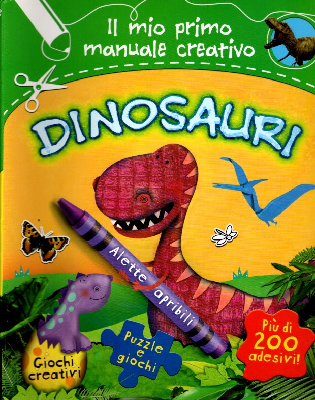 Dinosauri - il mio primo manuale creativo