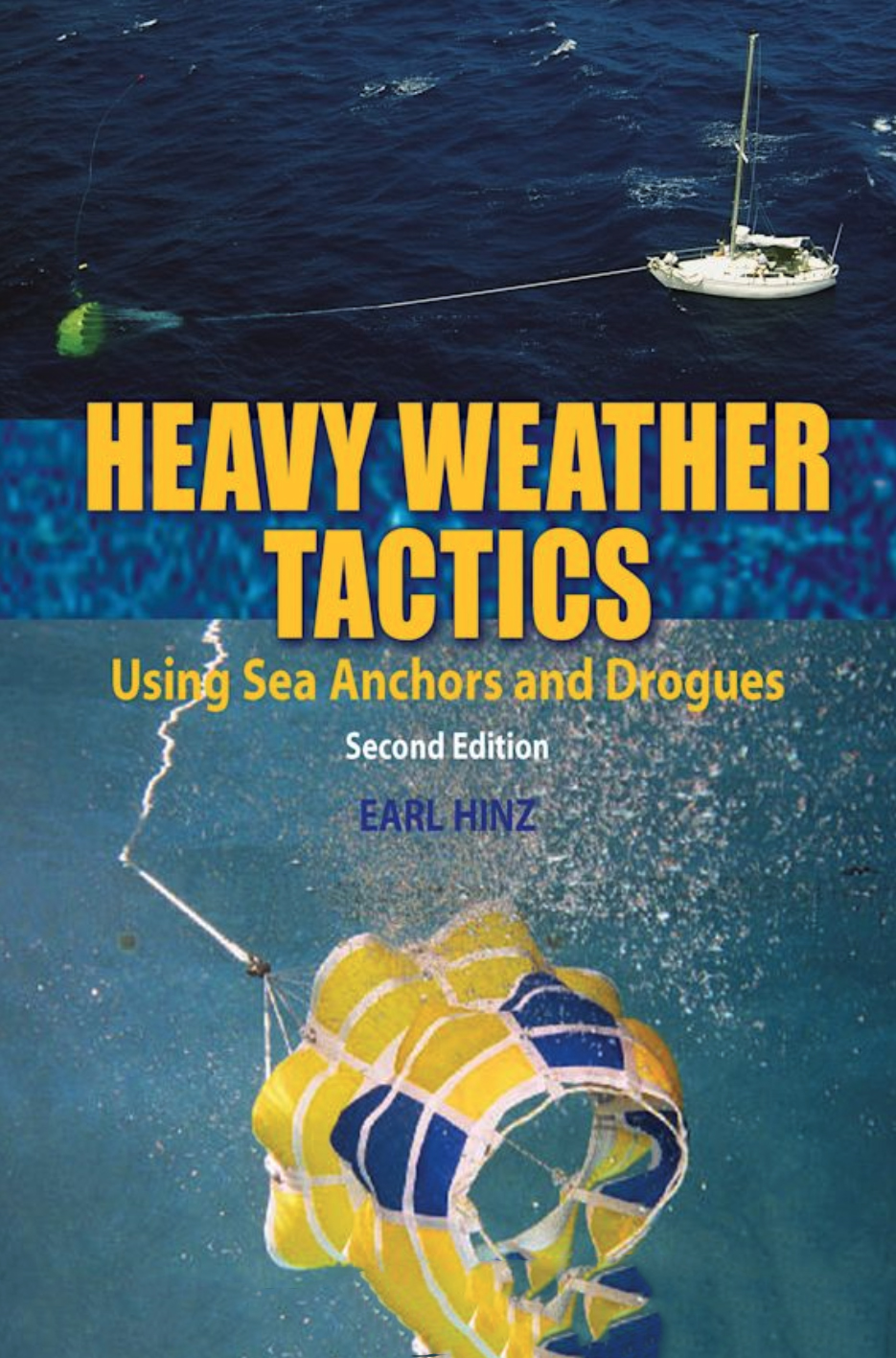 Heavy weather tactics