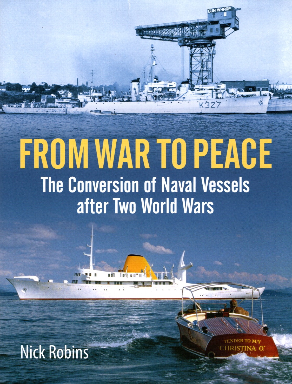 From war to peace. The conversion of naval Vessels after two world wars