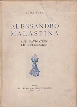 Alessandro malaspina - sue navigazioni ed esplorazioni